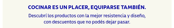 Cocinar es un placer, equiparse también